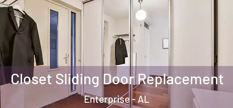  Closet Sliding Door Replacement Enterprise - AL